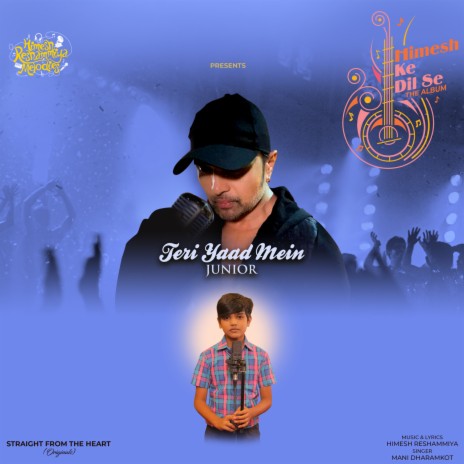 Teri Yaad Mein Junior ft. Himesh Reshammiya | Boomplay Music