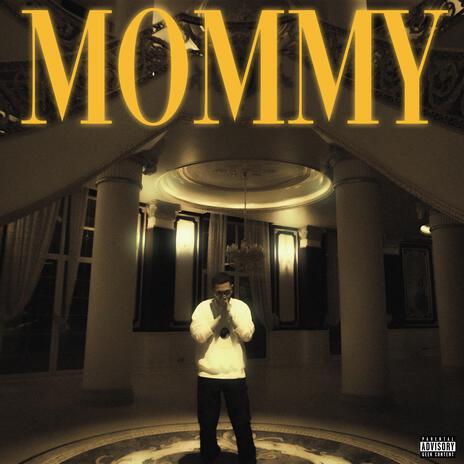 Mommy | Boomplay Music