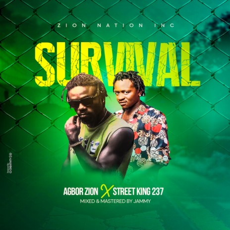 Survival ft. Street King 237 | Boomplay Music