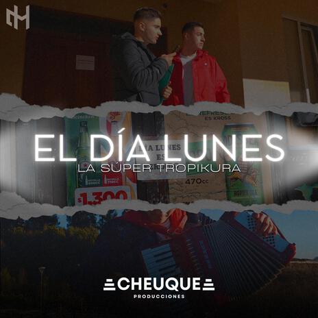 El Día Lunes | Boomplay Music