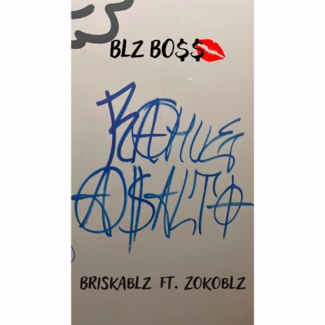 BLZ BOSS ft. zoko blz | Boomplay Music