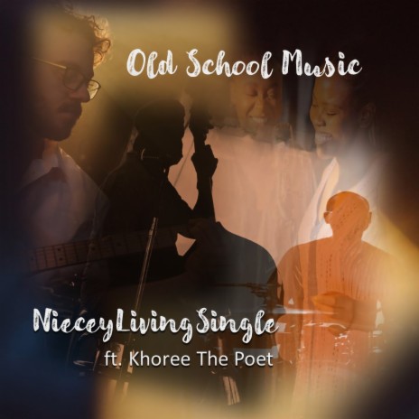 Old School Music ft. Khoree The Poet | Boomplay Music