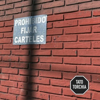 PROHIBIDO FIJAR CARTELES