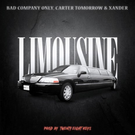 Limousine ft. Carter Tomorrow & Xander | Boomplay Music