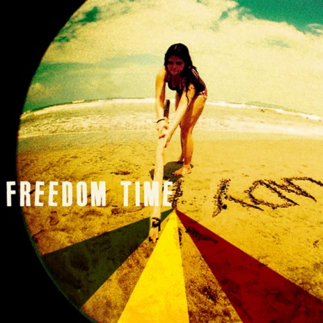 Freedom Time | Boomplay Music