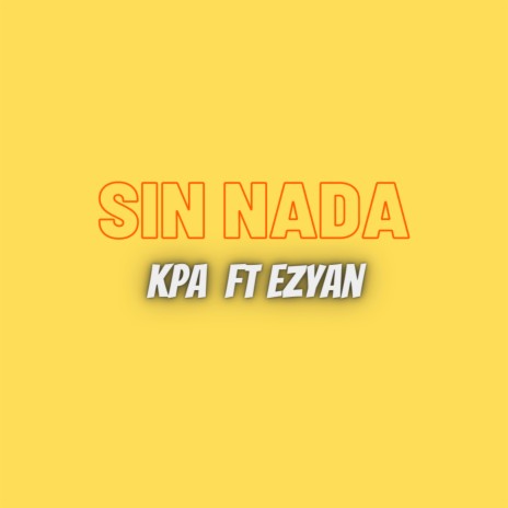 Sin Nada ft. Ezyan | Boomplay Music