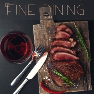 Fine Dining BGM: Classy & Elegant Instrumental Piano Jazz, Smooth Restaurant Music, Fancy Romantic Dinner