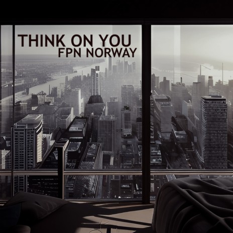 Think On You | Boomplay Music