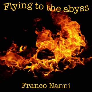 Flying to the abyss