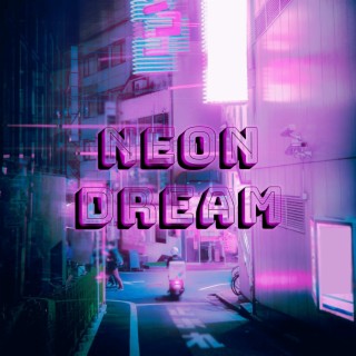 Neon Dream