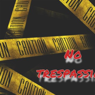 No trespassing