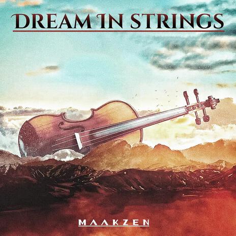 Dream In Strings | Boomplay Music