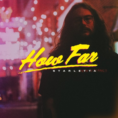 How Far | Boomplay Music