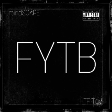 FYTB ft. HTF Tay | Boomplay Music