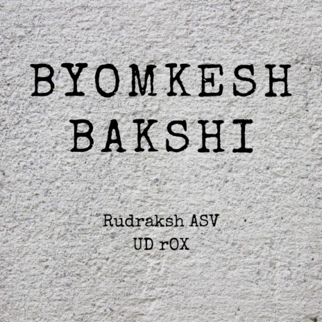 Byomkesh Bakshi (feat. UD Rox) [Massbender Remix] | Boomplay Music