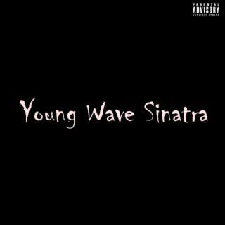 Young Wave Sinatra