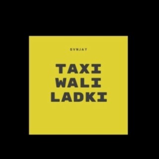 Taxi Wali Ladki