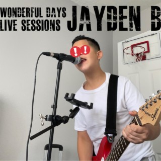Wonderful Days (Live Sessions)