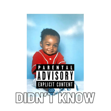 Didn't Know | Boomplay Music