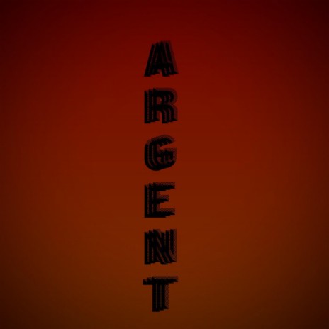 Argent | Boomplay Music