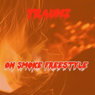 On Smoke Freestyle