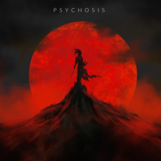 Psychosis