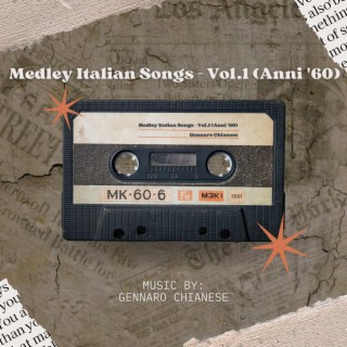 Medley Italian Songs -, Vol. 1 (Anni '60)