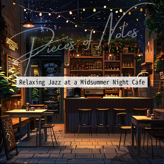 Relaxing Jazz at a Midsummer Night Cafe