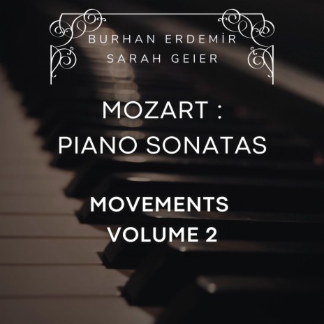 Piano Sonata No. 11 in A major, K.331/300i (Alla Turca) - I. Andante grazioso ft. Sarah Geier