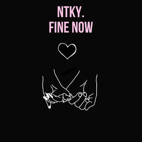 Fine Now | Boomplay Music