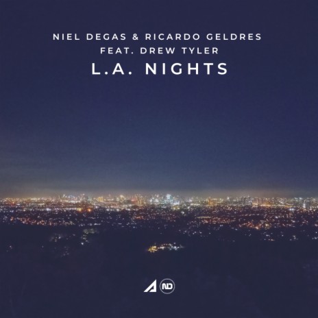 L.A. Nights (Instrumental Mix) ft. Ricardo Geldres & Drew Tyler