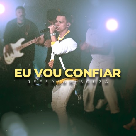 Eu Vou Confiar | Boomplay Music