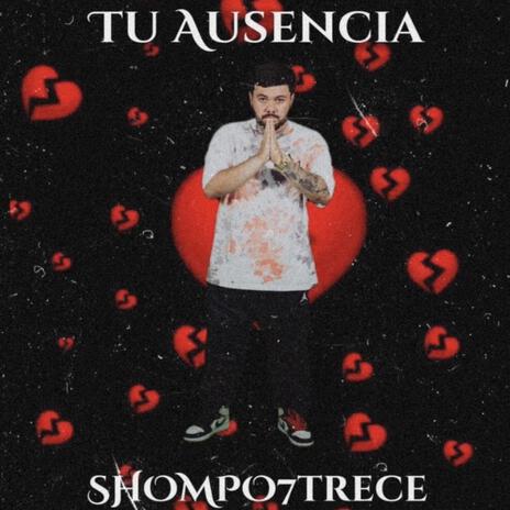 Tu Ausencia | Boomplay Music