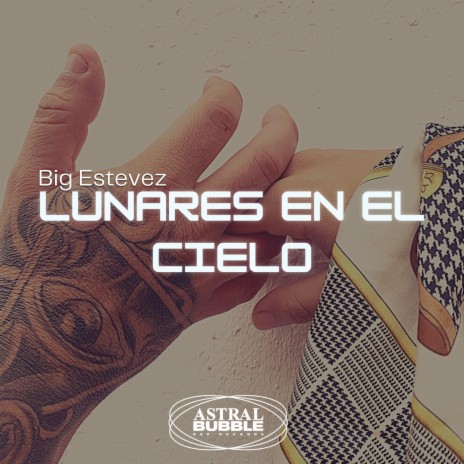 LUNARES EN EL CIELO ft. BIG ESTEVEZ