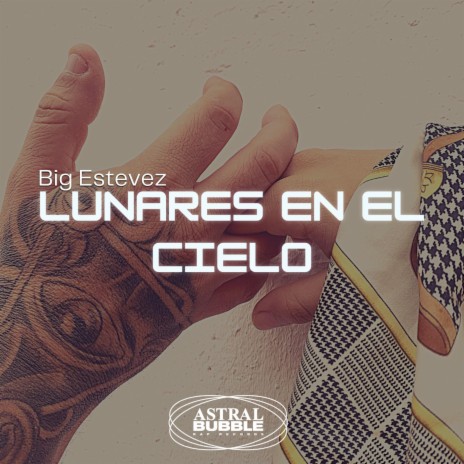 LUNARES EN EL CIELO ft. BIG ESTEVEZ | Boomplay Music