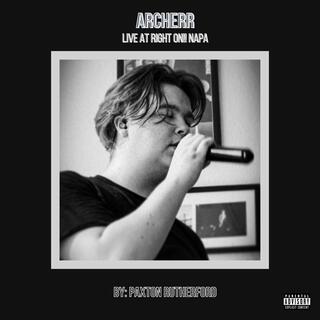 Archerr (Live at Right On!! Napa)