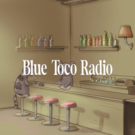 Blue Toco Radio (Megamall) | Boomplay Music