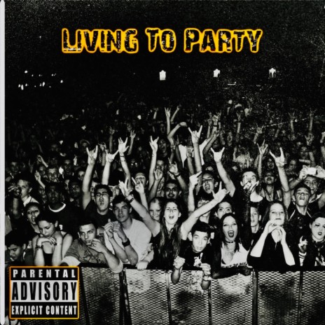 Living To Party