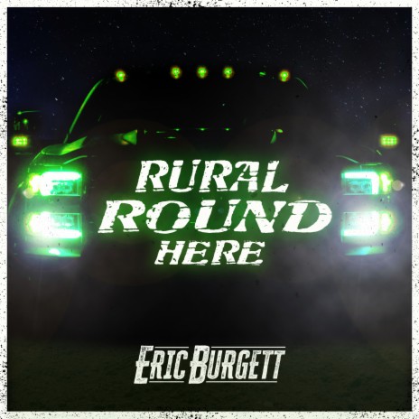 Rural Round Here | Boomplay Music