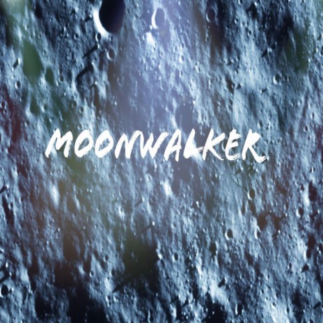 Moonwalker | Boomplay Music