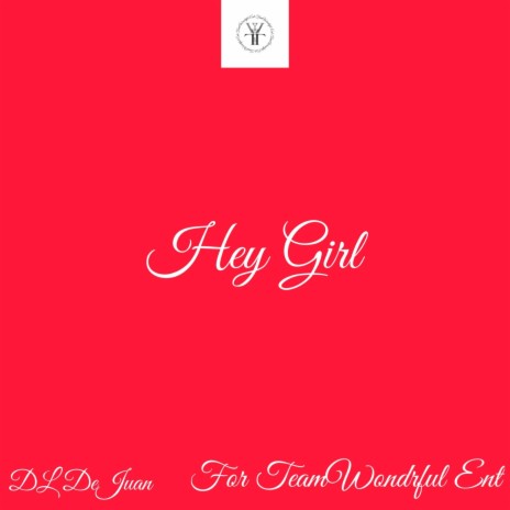 Hey Girl (Radio Edit) | Boomplay Music