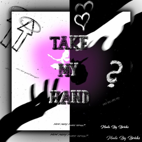 Take My Hand ft. Pr0xy_V | Boomplay Music