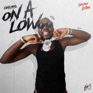 On a Low (Deluxe) | Boomplay Music