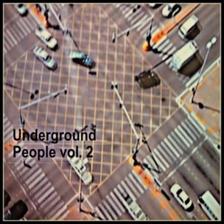 Underground People, Vol. 2