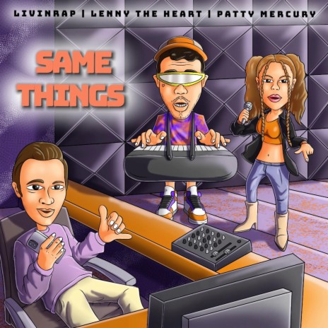 Same things ft. Lenny the Heart | Boomplay Music