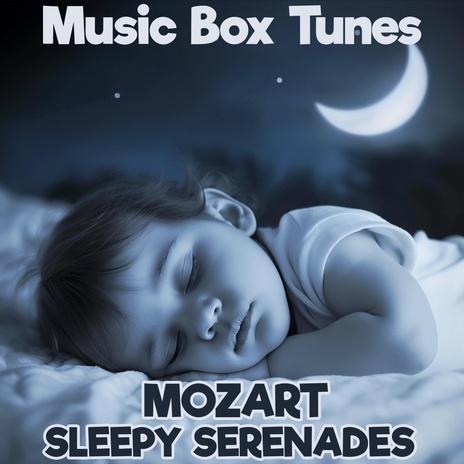 Mozart Sleepy Serenade | Boomplay Music