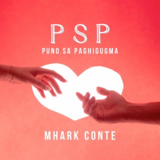 P.S.P. (Puno Sa Paghigugma)