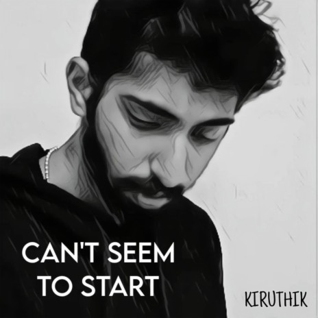 Can't Seem To Start (Sad Reverb) | Boomplay Music