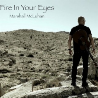 FIRE IN YOUR EYES