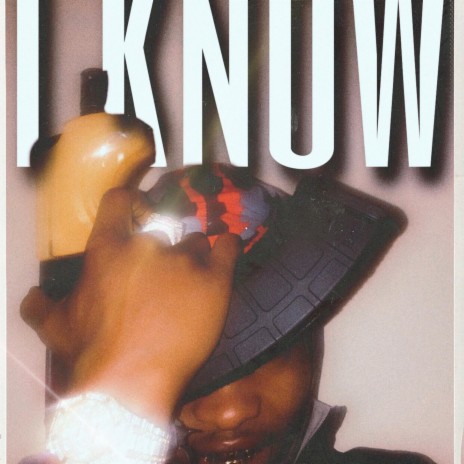 I Know | Boomplay Music